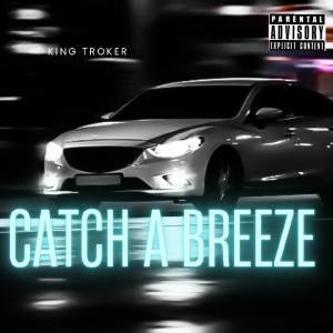 Nawfside的專輯Catch a breeze (feat. Roman & Nawfside) [Explicit]