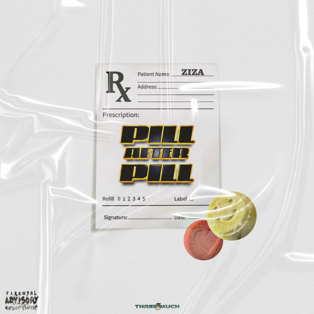 Pill after Pill (Explicit)