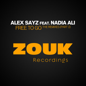 Alex Sayz的專輯Free To Go (The Remixes - Part 2)