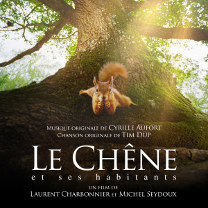 Cyrille Aufort的專輯Le Chêne (Bande originale du film)