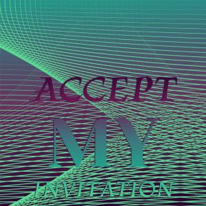 收听Band of Angels的Accept My Invitation歌词歌曲