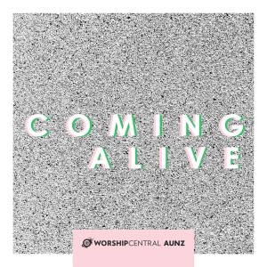 Album Coming Alive from Worship Central Australia
