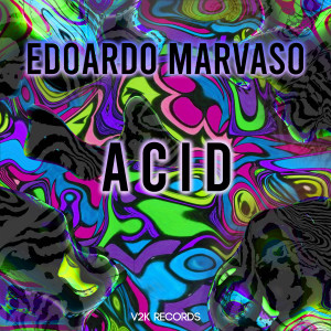 Album ACID from Edoardo Marvaso
