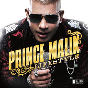 Album Lifestyle (Explicit) oleh Prince Malik