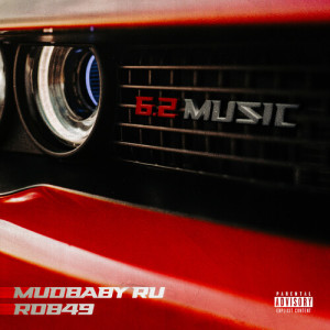 อัลบัม 6.2 Music (Explicit) ศิลปิน MUDBABY RU