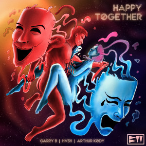 Dengarkan lagu Happy Together (Radio Edit) nyanyian HVSH dengan lirik