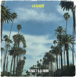 Listen to La Classe song with lyrics from VENSE7