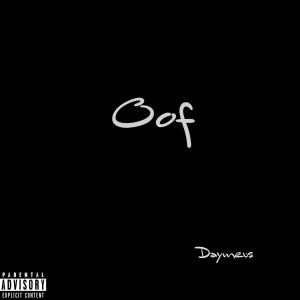 收聽Daymeus的Oof (Explicit)歌詞歌曲