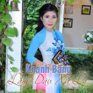 Album Làm Dâu Xứ Lạ from Khanh Bang