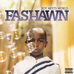 อัลบัม Boy Meets World (Explicit) ศิลปิน Fashawn