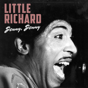 ดาวน์โหลดและฟังเพลง Jenny, Jenny พร้อมเนื้อเพลงจาก Little Richard