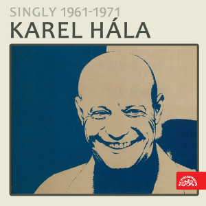 Karel Hála的专辑Singly (1961-1971)