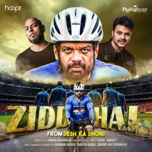 Gaurav Dagaonkar的專輯Zidd Hai (Desh Ka Dhoni)