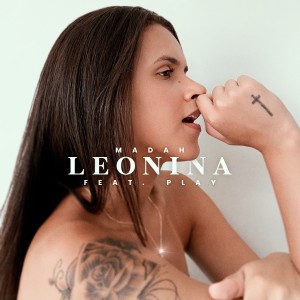 MADAH的專輯Leonina (Explicit)