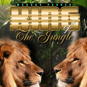 Marcus Parker的專輯King of the Jungle