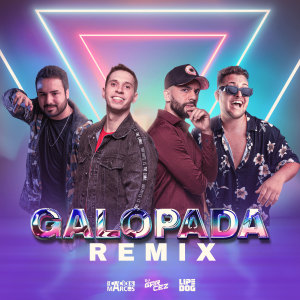 Album Galopada (Remix) from Cacio & Marcos