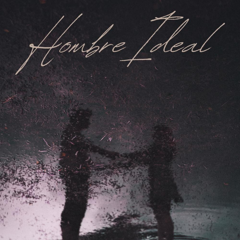 Hombre Ideal (feat. Luis Sarmiento)