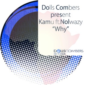 Dengarkan Why (Reprise Mix) lagu dari Dolls Combers dengan lirik