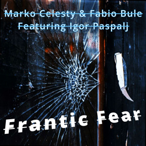 อัลบัม Frantic Fear ศิลปิน Igor Paspalj