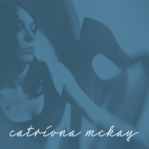 Catriona Mckay的專輯Catriona Mckay