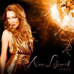 ดาวน์โหลดและฟังเพลง Lucky (Radio Edit) พร้อมเนื้อเพลงจาก Anna Liljenroth