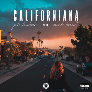 收聽Ph Huber的Californiana歌詞歌曲