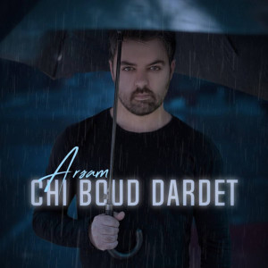 收聽Arsam的Chi Boud Dardet歌詞歌曲