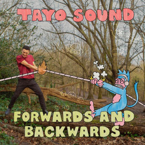 อัลบัม Forwards & Backwards ศิลปิน Tayo Sound