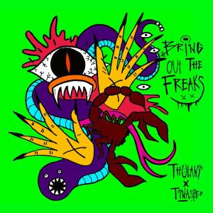 อัลบัม Bring Out The Freaks (feat. Tinashe) ศิลปิน Thulani