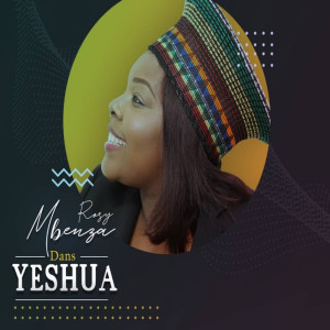 Dengarkan Yeshua lagu dari Rosy Mbenza dengan lirik