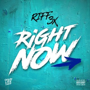 收聽Riff 3x的Right Now (Explicit)歌詞歌曲