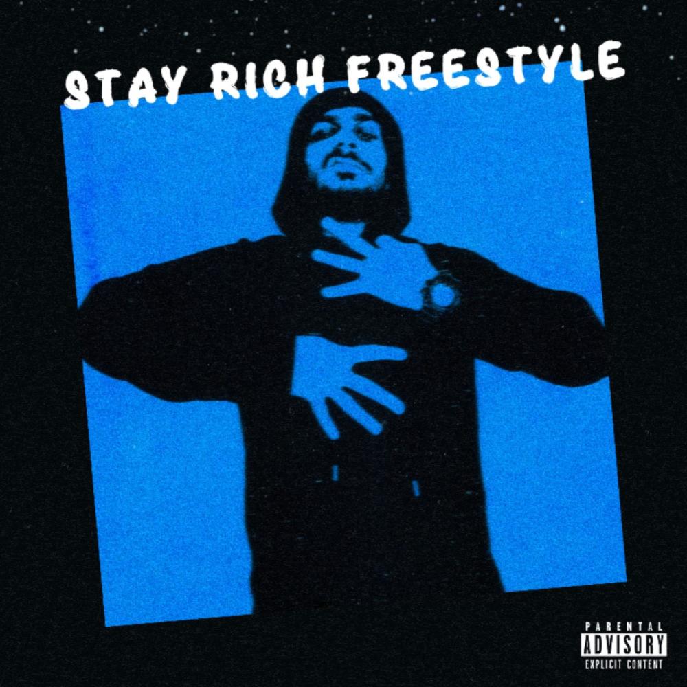 Stay Rich Freestyle (Explicit)
