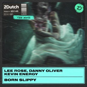 Album Born Slippy from Lee Rose