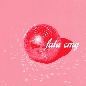 Album fala cmg from Pedro Fuxx