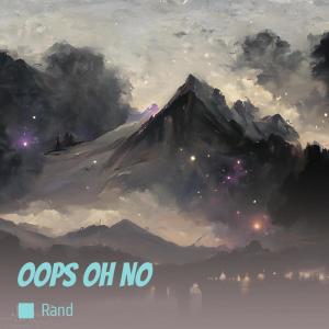 RAND的專輯Oops Oh No