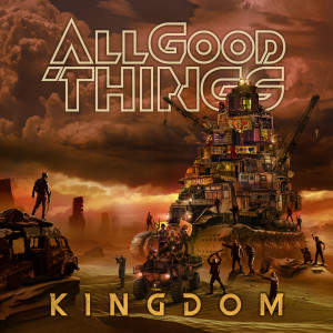 Dengarkan Kingdom lagu dari All Good Things dengan lirik