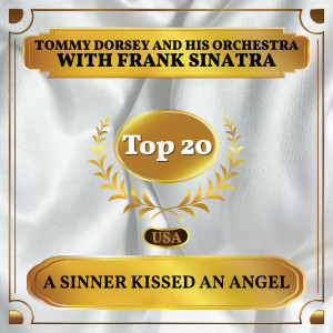 Tommy Dorsey and His Orchestra的專輯A Sinner Kissed an Angel