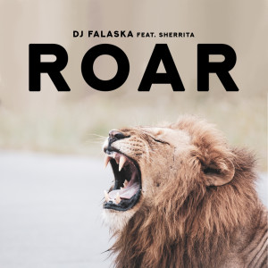 Listen to Roar (Extended Mix) song with lyrics from Dj Falaska