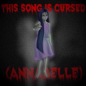 收聽LJY的THIS SONG IS CURSED (Annabelle) (feat. Zach Reisch, Maya Bialik, David Yang & Nicki Aguilar-Thomson) (Explicit)歌詞歌曲