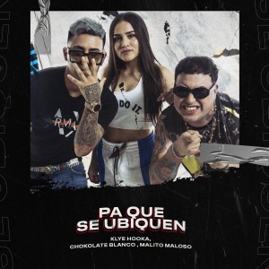 收聽Klye hooka的Pa Que Se Ubiquen歌詞歌曲