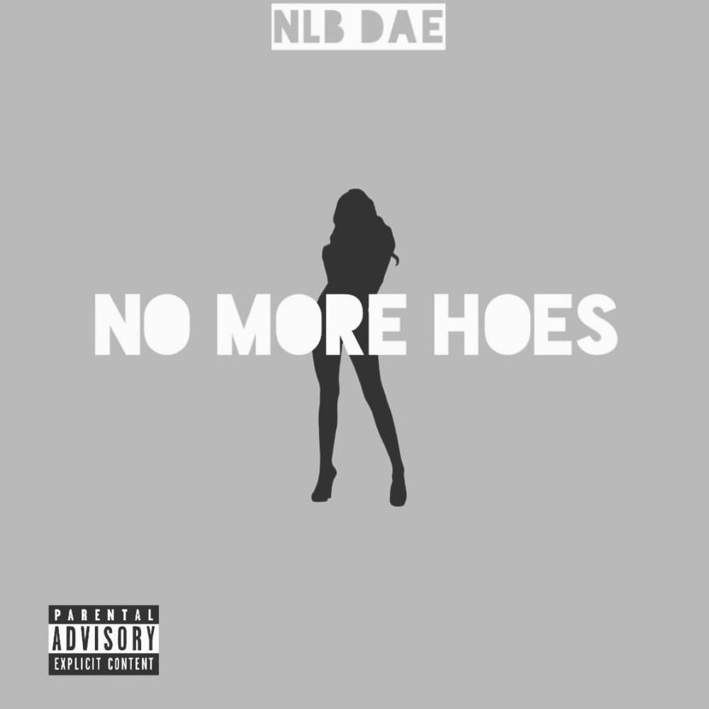 No More Hoes (Explicit)