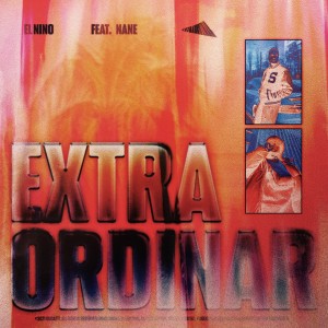 อัลบัม Extraordinar (Explicit) ศิลปิน El Nino