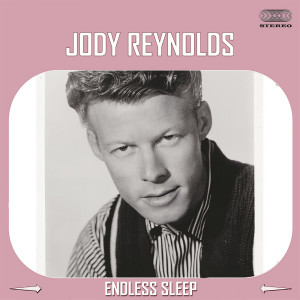 อัลบัม Endless Sleep ศิลปิน Jody Reynolds