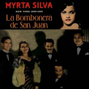 อัลบัม La Bombonera De San Juan ศิลปิน Myrta Silva