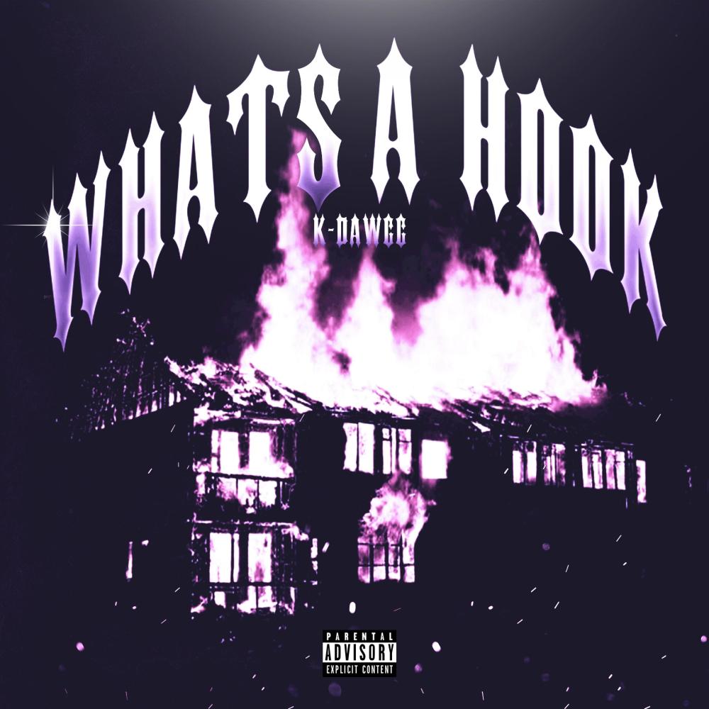 What's A Hook? (Explicit)