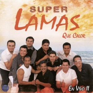 อัลบัม ¡Que Calor! en Vivo 11 ศิลปิน Super Lamas