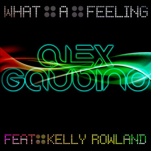 收聽Alex Gaudino的What A Feeling (I'm Still In Love Club Mix) (Club Mix)歌詞歌曲