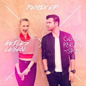 收聽Glasperlenspiel的Geiles Leben (Calyre Club Edit)歌詞歌曲