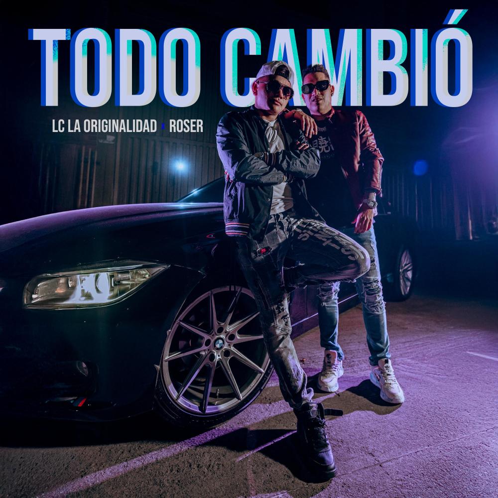 Todo Cambió (feat. Roser)