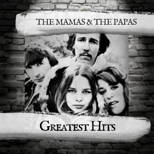 The Mamas & The Papas的专辑Greatest Hits